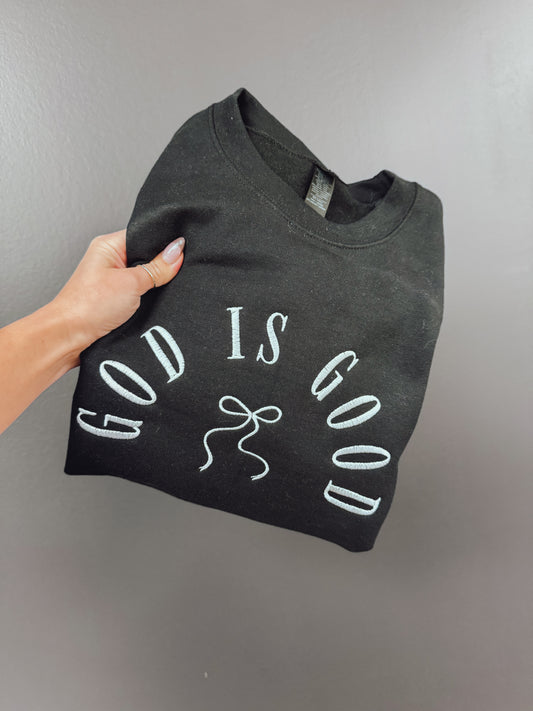 God Is Good Embroidered Crew