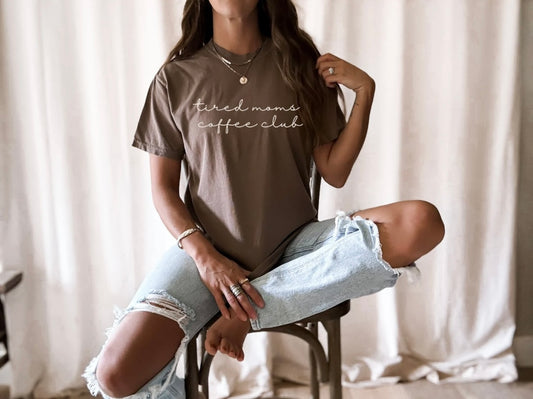 Tired Moms Coffee Tee
